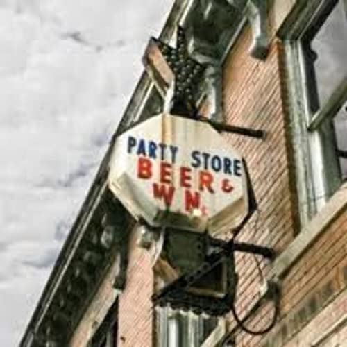 Party Store Beer & Wine" sign hanging from a brick building.