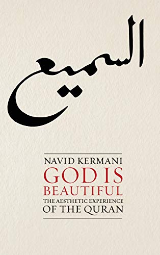 God Is Beautiful - the Aesthetic Experience of Thequran