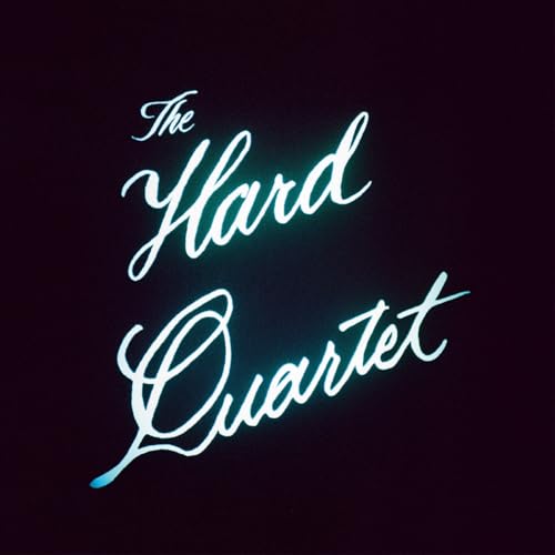 Album cover for “Hard Quartet” with glowing, cursive white lettering on black.