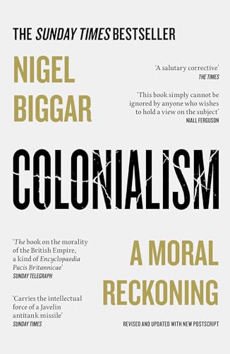 Colonialism : A Moral Reckoning
