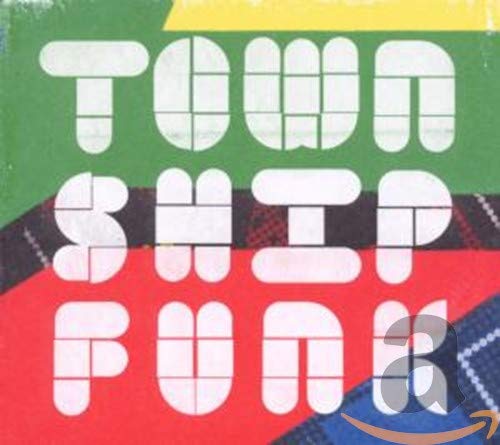 CD cover for “Township Funk” with bold, block lettering and colorful pattern.