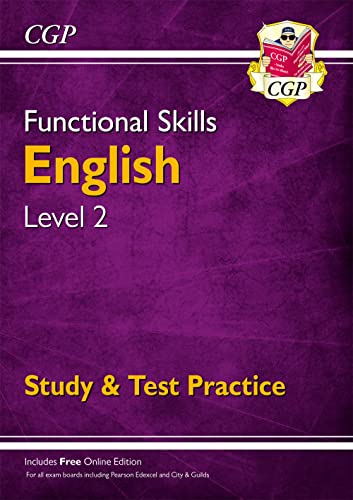 New Functional Skills English Level 2 - Study & Test Practice (for 2019 & beyond) (CGP Functional Skills)