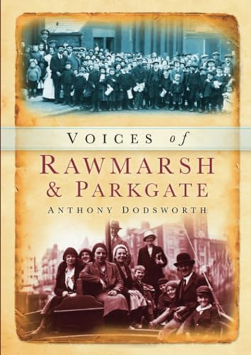 Voices of Rawmarsh and Parkgate