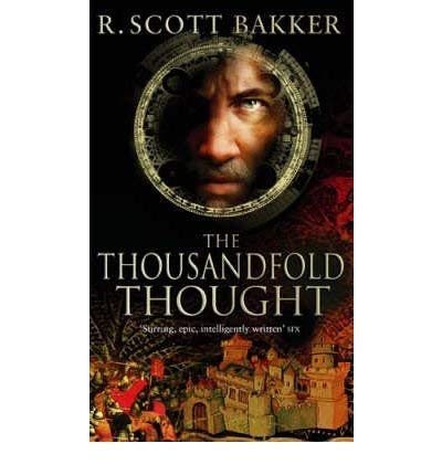 The Thousandfold Thought : Book 3 of the Prince of Nothing