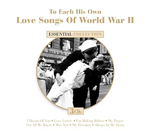 CD cover: Couple embracing, titled “To Each His Own: Love Songs Of World War II.”