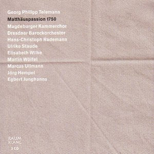 CD cover for Telemann’s Matthäuspassion, featuring text listing performers.