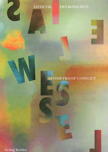 Elias Wessel : Aesthetics of Conflict