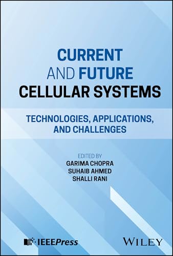 Current and Future Cellular Systems : Technologies, Applications, and Challenges