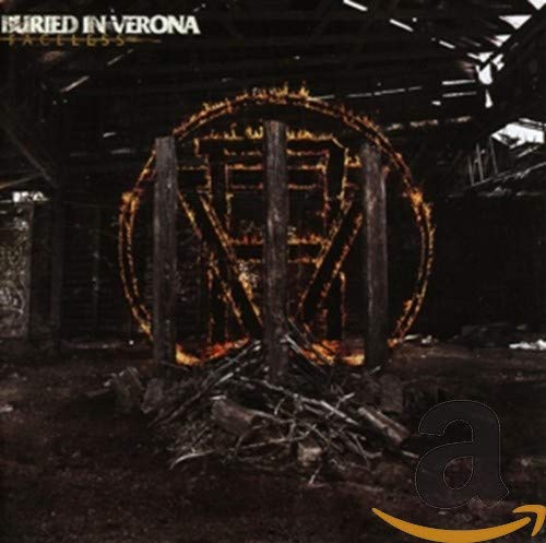 CD cover for Buried In Verona’s “Faceless” featuring a burning structure.