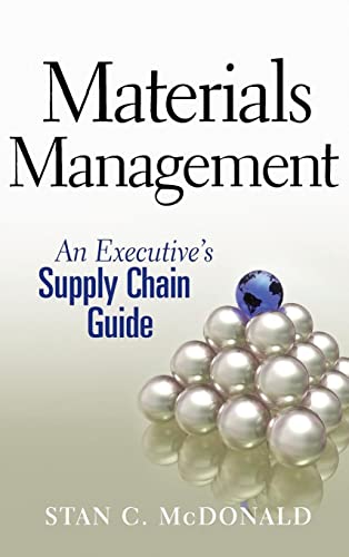 Materials Management: An Executives Supply Chain Guide