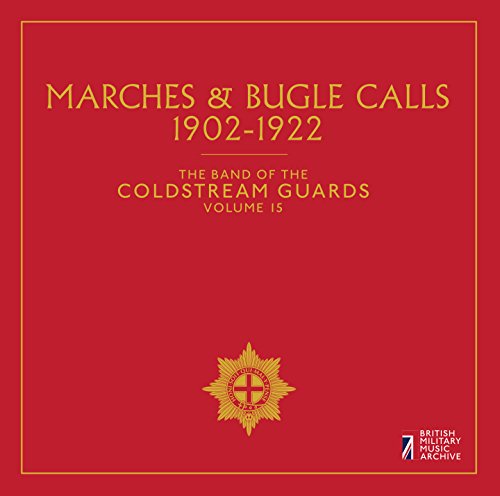 Red CD cover with gold text: “Marches & Bugle Calls, Coldstream Guards.”