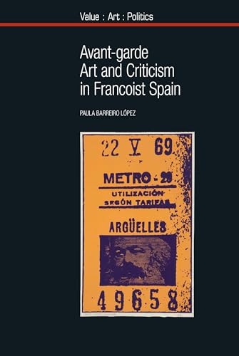 Avant-garde Art and Criticism in Francoist Spain : 12