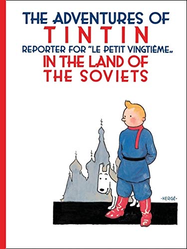 Tintin in the Land of the Soviets: The Adventures of Tintin (Pb)