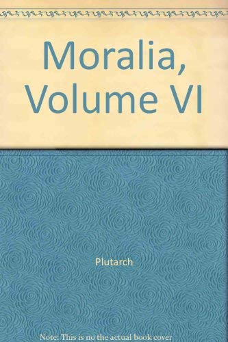 Moralia: v. 6