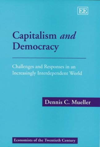 Capitalism and Democracy: Challenges and Responses in an Increasingly Interdependent World