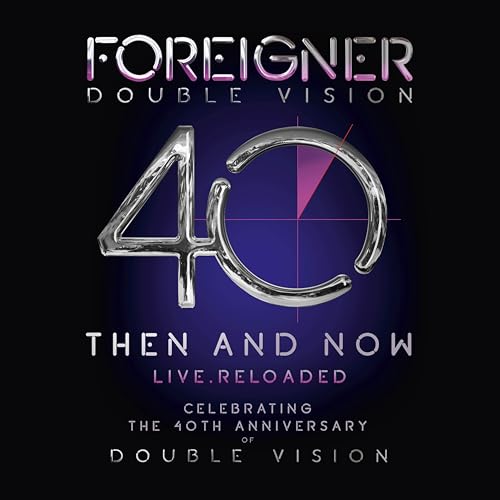Foreigner’s “Double Vision” 40th anniversary CD cover with large silver “40”.