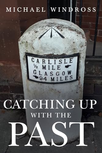 Catching up with the Past