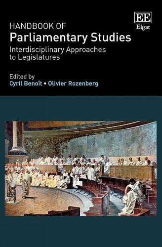 Handbook of Parliamentary Studies : Interdisciplinary Approaches to Legislatures