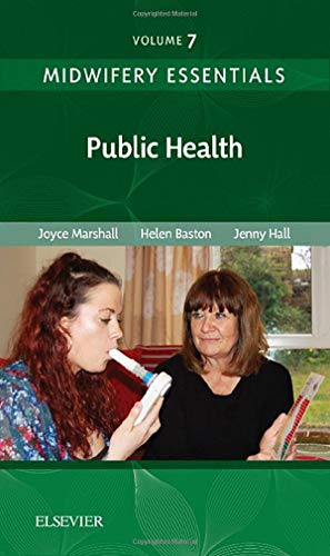Midwifery Essentials: Public Health : Volume 7 Volume 7