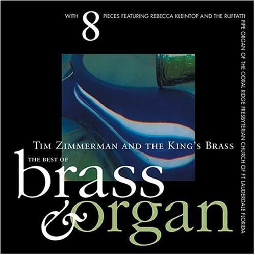 CD cover for “Tim Zimmerman And The King’s Brass - Brass And Organ.”