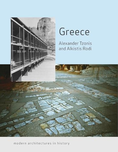 Greece : Modern Architectures in History