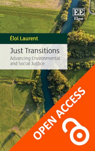 Just Transitions : Advancing Environmental and Social Justice