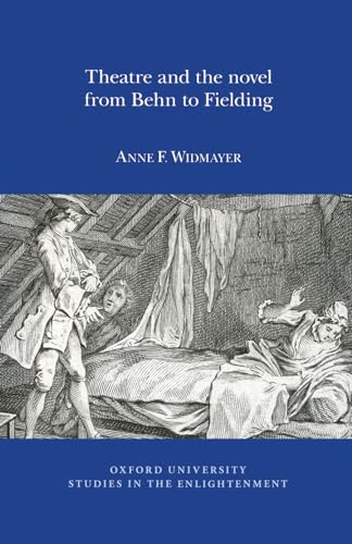 Theatre and the Novel, from Behn to Fielding : 2015:07