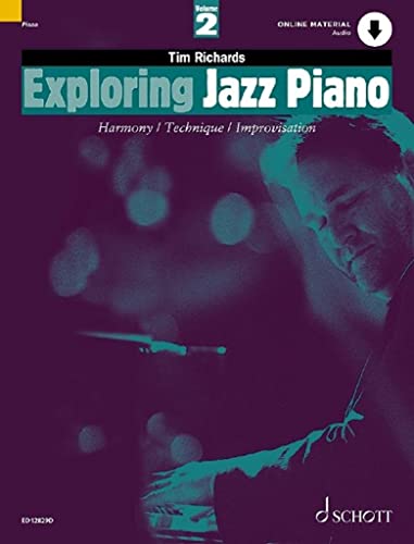 Exploring Jazz Piano Vol. 2: Harmony / Technique / Improvisation (Schott Pop-Styles)