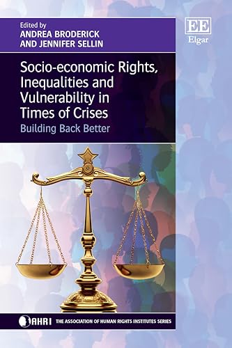 Socio-economic Rights, Inequalities and Vulnerability in Times of Crises : Building Back Better