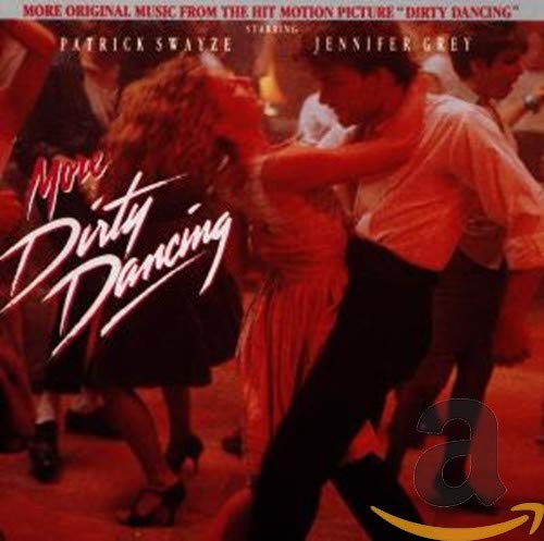 “More Dirty Dancing” soundtrack CD cover featuring Patrick Swayze and Jennifer Grey.