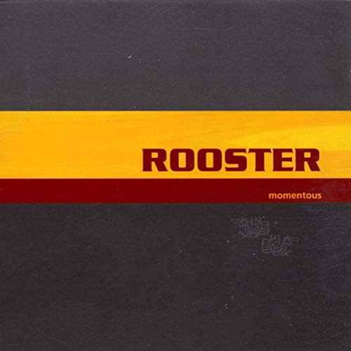 CD cover for Rooster’s “Momentous” album, dark background with yellow and red bands.