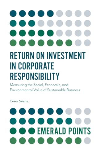 Return on Investment in Corporate Responsibility: Measuring the Social