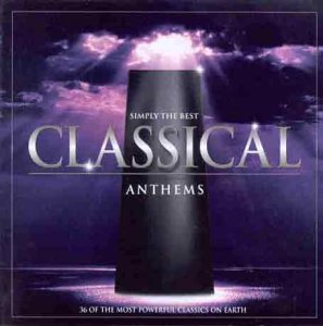 CD cover for “Simply The Best Classical Anthems” with purple and black design.