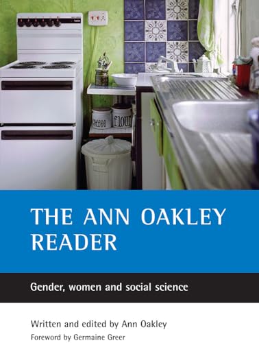 The Ann Oakley reader : Gender, women and social science
