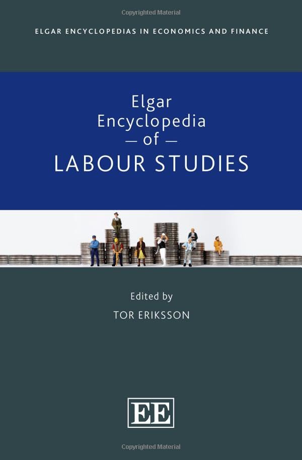 Elgar Encyclopedia of Labour Studies