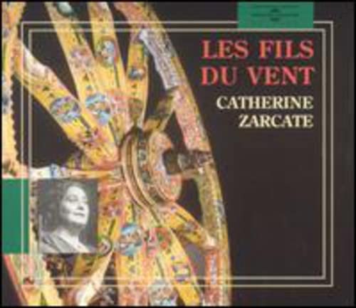 CD cover for “Les Fils Du Vent” by Catherine Zarcate, with artwork and portrait.