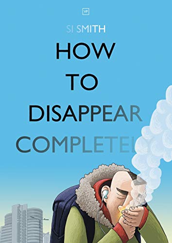 How to Disappear Completely