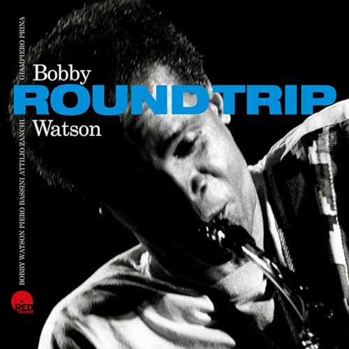 Bobby Watson’s “Round Trip” CD cover featuring a black and white portrait.