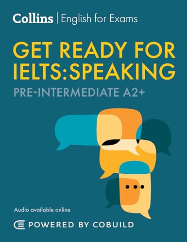 Get Ready for IELTS Speaking (incl. Audio) : IELTS 4+ (A2+)