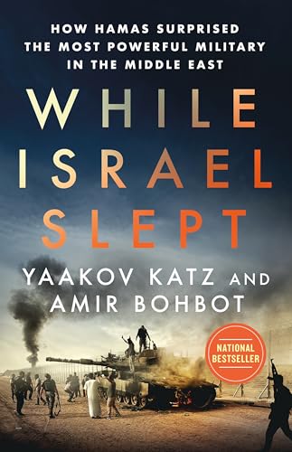 While Israel Slept : How Hamas Surprised the Most Powerful Military in the Middle East