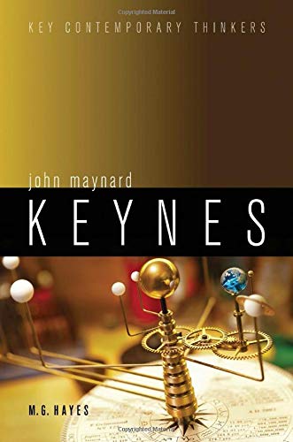 John Maynard Keynes (Key Contemporary Thinkers)