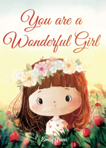 Emily Green - You Are a Wonderful Girl