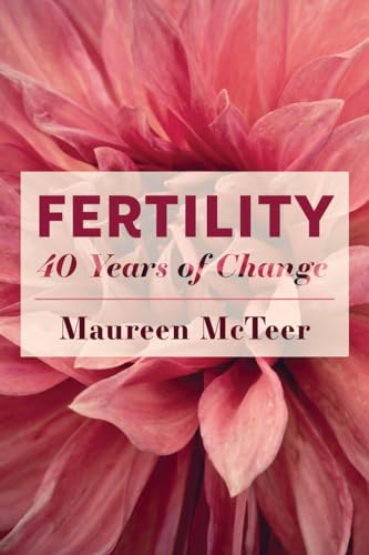 Fertility : 40 Years of Change