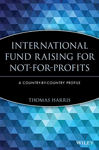 International Fund Raising for Not-for-profits: A Country by Country Profile
