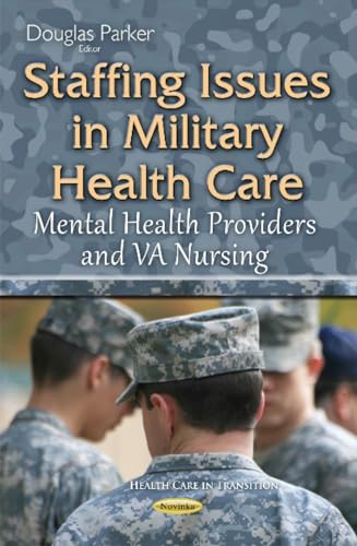 Staffing Issues in Military Health Care