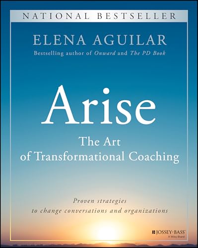 Arise : The Art of Transformational Coaching