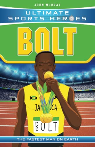Bolt: The Fastest Man on Earth