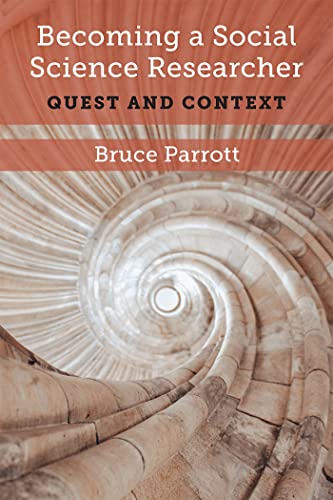 Becoming a Social Science Researcher : Quest and Context