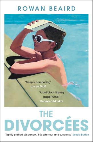 The Divorcees : The sun-soaked atmospheric summer page-turner everyone is talking about