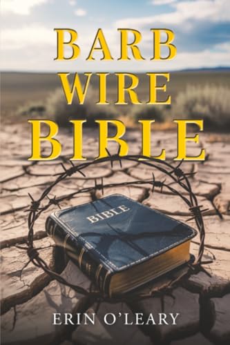 Barb Wire Bible